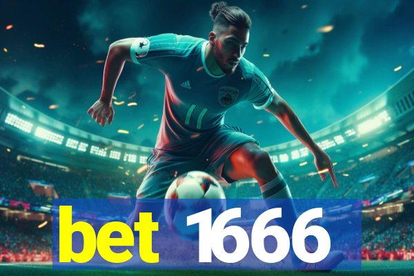 bet 1666